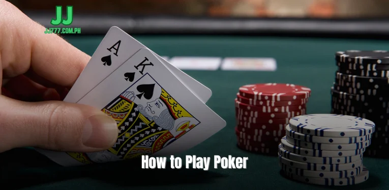 How to Play Poker – From Beginner to Expert at JJ777