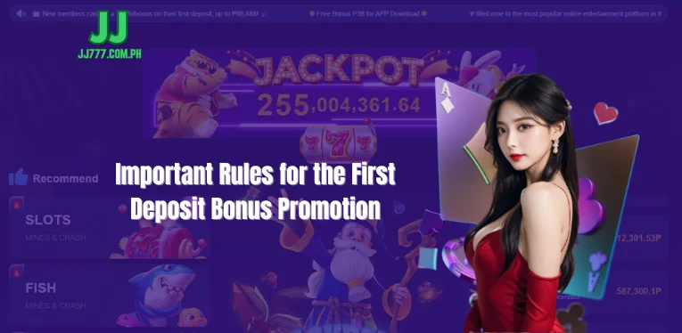 Important Rules for the First Deposit Bonus Promotion