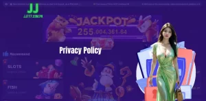 Everything You Need to Know About Privacy Policy at JJ777