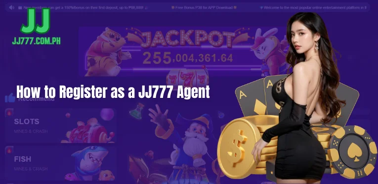 How to Register as a JJ777 Agent