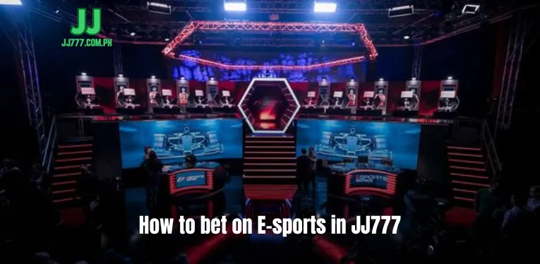 How to bet on E-sports in JJ777